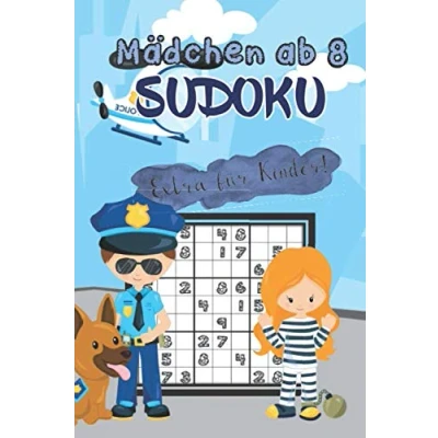 Abbildung von Sudoku Mädchen ab 8 Polizei: 80 kindgerechte Rätsel Ideal als Geschenk oder Mitbringsel Rätselblock Jahren Ferien &amp; Denksport inkl. Lösungen