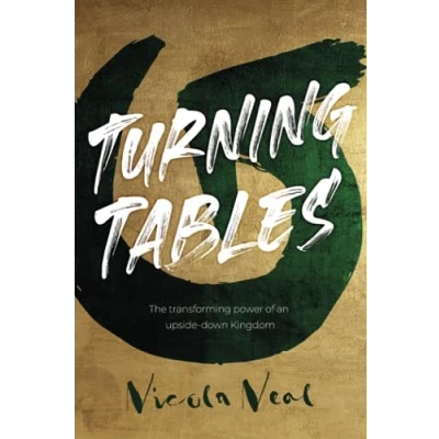 Abbildung von Turning Tables: The Transforming Power of an Upside Down Kingdom