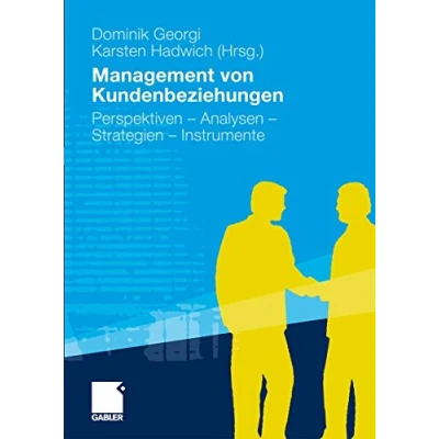Abbildung von Management von Kundenbeziehungen: Perspektiven Analysen Strategien Instrumente