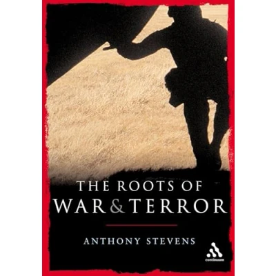 Abbildung von The Roots of War and Terror (Continuum Compact Series)