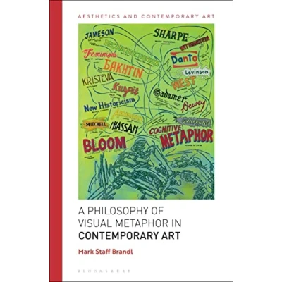 Abbildung von Philosophy of Visual Metaphor in Contemporary Art, A (Aesthetics and Art)