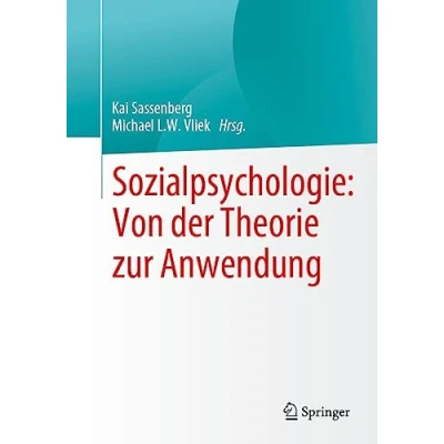 Abbildung von Sozialpsychologie: von der Theorie zur Anwendung: Evidenzbasierte Interventionen Praxis