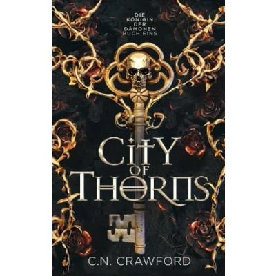 Abbildung von City of Thorns: Die Romantasy Sensation von TikTok (Königin der Dämonen, Band 1)