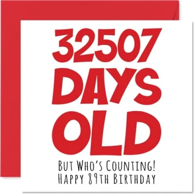 Abbildung von Geburtstagskarte zum 89. Geburtstag für Männer und Frauen, sie 32507 Tage alt lustige Erwachsene, 88 90. Geburtstag, Oma, Großvater, Mama, Papa, 145 mm x