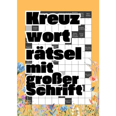 Abbildung von Kreuzworträtsel mit großer Schrift: Das Rätselbuch kniffligen Fragen und Großdruck für Erwachsene Senioren