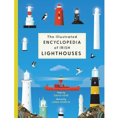 Abbildung von The Illustrated Encyclopedia of Irish Lighthouses (Gill Encyclopedia)