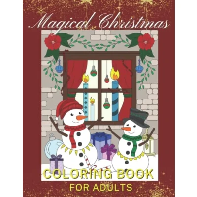 Abbildung von Magical Christmas Coloring Book for Adults: great teens, adults and seniors. Makes a gift.