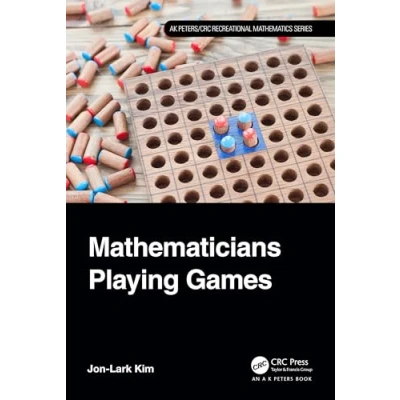 Abbildung von Mathematicians Playing Games (AK Peters/CRC Recreational Mathematics)