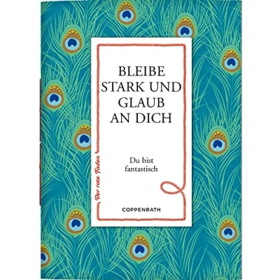 Abbildung von Bleibe stark und glaub an dich: Du bist fantastisch (Der rote Faden)