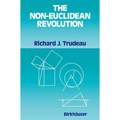 Abbildung von The Non Euclidean Revolution: With an Introduction by H.S.M Coxeter