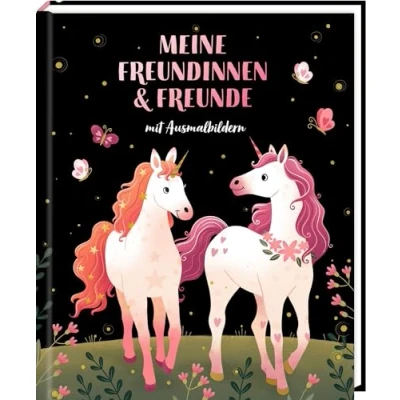 Abbildung von Meine Freundinnen und Freunde: Freundebuch mit Ausmalbildern (Einhorn)