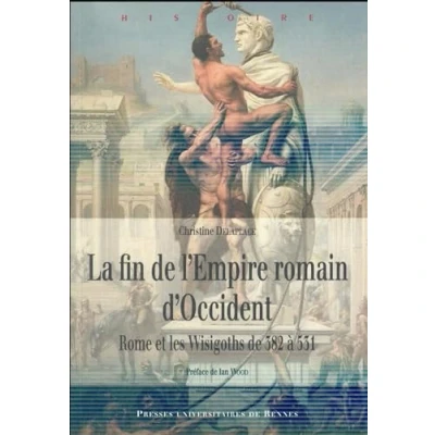 Abbildung von FIN de L EMPIRE ROMAIN D OCCIDENT: Rome et les Wisigoths 382 à 531