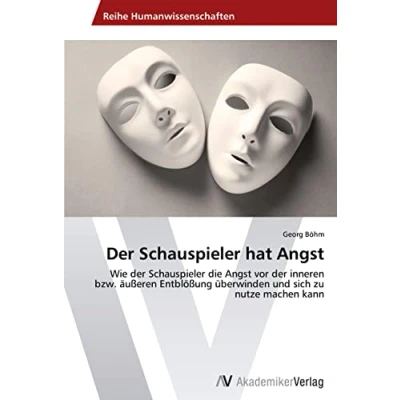 Abbildung von der Schauspieler hat Angst: Wie die Angst vor inneren bzw. äußeren Entblößung überwinden und sich zu nutze machen kann