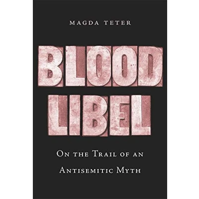 Abbildung von Blood Libel: On the Trail of an Antisemitic Myth