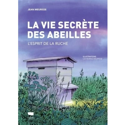 Abbildung von la Vie secrète des abeilles: L&#039;esprit de ruche