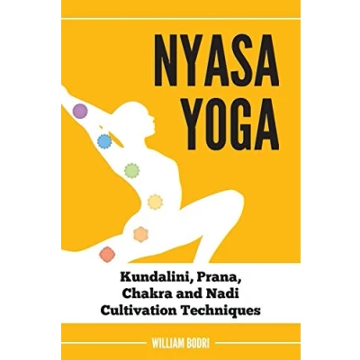 Abbildung von Nyasa Yoga: Kundalini, Prana, Chakra and Nadi Cultivation Techniques