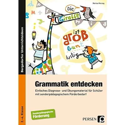 Abbildung von Grammatik entdecken: Einfaches Diagnose und Übungsmaterial für Schüler mit sonderpädagogischem Förderbedarf (2. bis 4. Klasse)