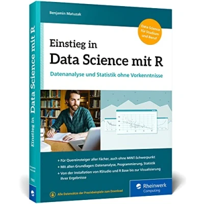 Abbildung von Einstieg in Data Science mit R: Datenanalyse und Statistik ohne Vorkenntnisse