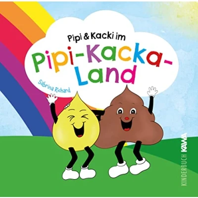 Abbildung von Pipi &amp; Kacki im Kacka Land