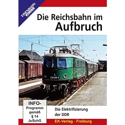 Abbildung von Die Reichsbahn im Aufbruch: Elektrifizierung der ab 1955