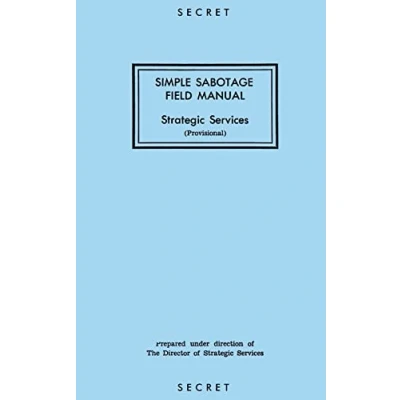 Abbildung von SIMPLE SABOTAGE FIELD MANUAL: Strategic Services