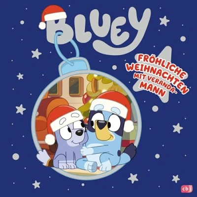 Abbildung von BLUEY Fröhliche Weihnachten mit Veranda Mann: Bilderbuch für Kinder ab 3 Jahren (BLUEY Bilderbücher, Band 7)