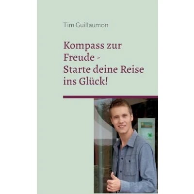Abbildung von Kompass zur Freude: Starte deine Reise ins Glück