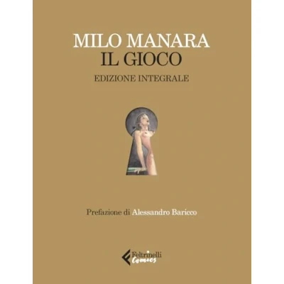 Abbildung von Il gioco. Ediz. integrale. Con stampa (Feltrinelli Comics)