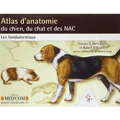 Abbildung von ATLAS D&#039;ANATOMIE DU CHIEN CHAT ET DES NAC LES FONDAMENTAUX (0000)