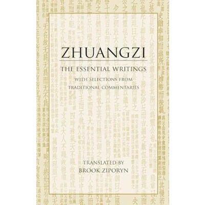 Abbildung von Zhuangzi: The Essential Writings With Selections from Traditional Commentaries (Hackett Classics)