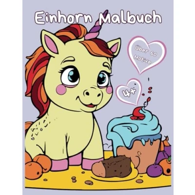 Abbildung von Einhorn Malbuch: Magische Malabenteuer: Über 60 Motive für Kinder ab 4 Jahren
