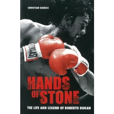 Abbildung von Hands of Stone: The Life and Legend Roberto Duran
