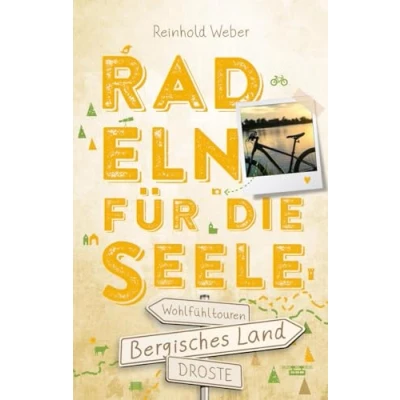 Abbildung von Bergisches Land. Radeln für die Seele: Wohlfühltouren