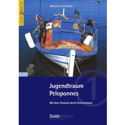 Abbildung von Jugendtraum Peloponnes: Mit dem Caravan durch Griechenland (Leserbuch)
