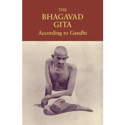 Abbildung von The Bhagavad Gita According to Gandhi