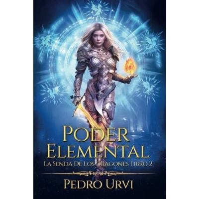 Abbildung von Poder Elemental: (La senda de los dragones, Libro 2)