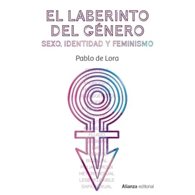 Abbildung von El laberinto del género: Sexo, identidad y feminismo (Alianza Ensayo, Band 831)
