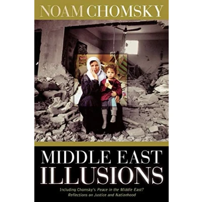 Abbildung von Middle East Illusions: Including Peace in the East? Reflections on Justice and Nationhood