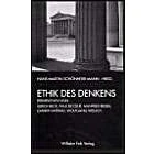 Abbildung von Ethik des Denkens: Perspektiven von Ulrich Beck, Paul Ricoeur, Manfred Riedel, Gianni Vattimo, Wolfgang Welsch