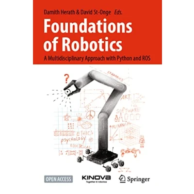 Abbildung von Foundations of Robotics: A Multidisciplinary Approach with Python and ROS
