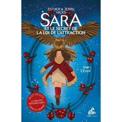 Abbildung von Sara et le secret de la loi l&#039;attraction Tome 1 : L&#039;Éveil: L&#039;Éveil