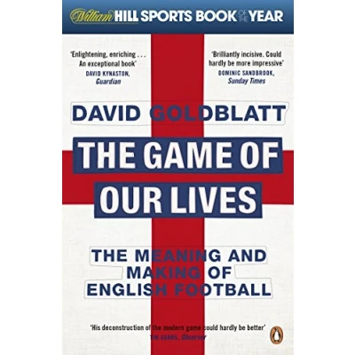 Abbildung von The Game of Our Lives: Meaning and Making English Football