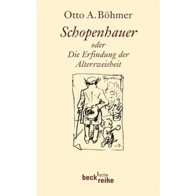 Abbildung von Schopenhauer: oder die Erfindung der Altersweisheit