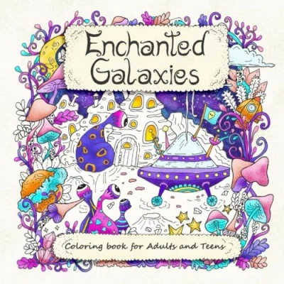 Abbildung von Enchanted Galaxies: Coloring Book for Adults and Teens