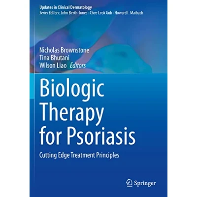 Abbildung von Biologic Therapy for Psoriasis: Cutting Edge Treatment Principles (Updates in Clinical Dermatology)