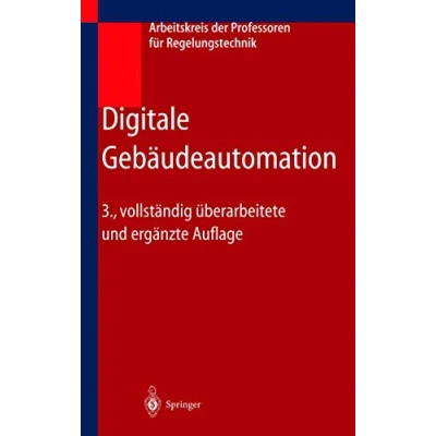 Abbildung von Digitale Gebäudeautomation (German Edition): Herausgegeben v. Arbeitskreis der Professoren für Regelungstechnik