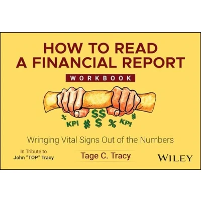 Abbildung von How to Read a Financial Report: Wringing Vital Signs Out of the Numbers