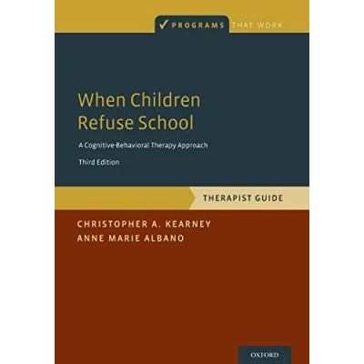 Abbildung von When Children Refuse School: Therapist Guide (Programs That Work): Gude