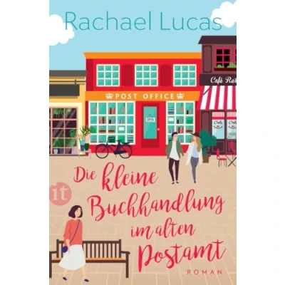 Abbildung von Die kleine Buchhandlung im alten Postamt: Roman (insel taschenbuch)
