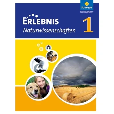 Abbildung von Erlebnis Naturwissenschaften Ausgabe 2010 für Hessen und Niedersachsen: Schülerband 1